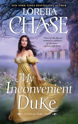 My Inconvenient Duke: A Difficult Dukes Novel