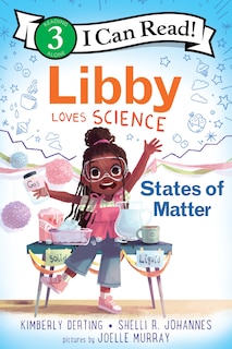 Libby Loves Science: States of Matter