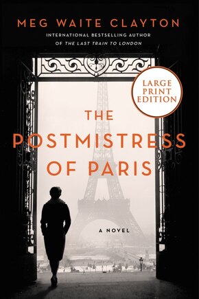 The Postmistress of Paris: A Novel