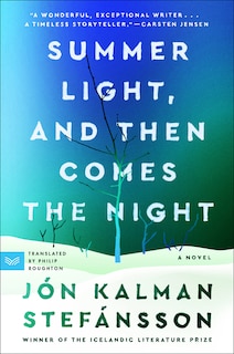 Front cover_Summer Light, And Then Comes The Night