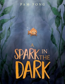 Front cover_A Spark in the Dark