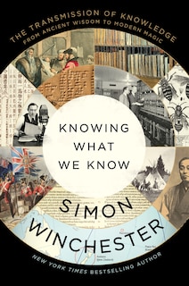 Knowing What We Know: The Transmission of Knowledge: From Ancient Wisdom to Modern Magic