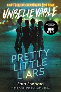 Front cover_Pretty Little Liars #4: Unbelievable