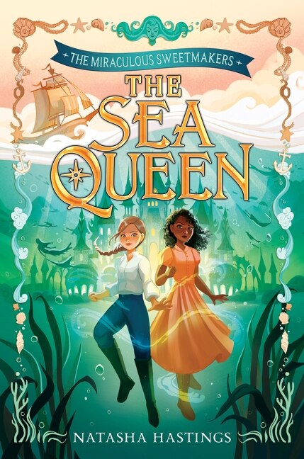 Couverture_The Miraculous Sweetmakers #2: The Sea Queen