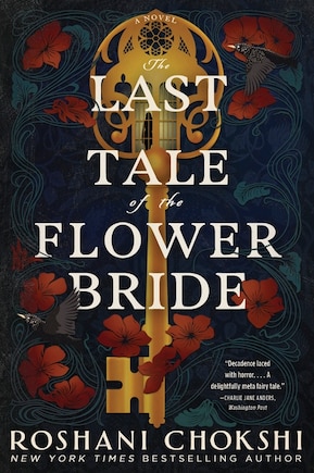 The Last Tale of the Flower Bride: A Novel