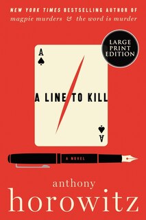 A Line to Kill: A Mystery Novel