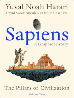 Front cover_Sapiens: A Graphic History, Volume 2