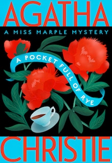 A Pocket Full of Rye: A Miss Marple Mystery