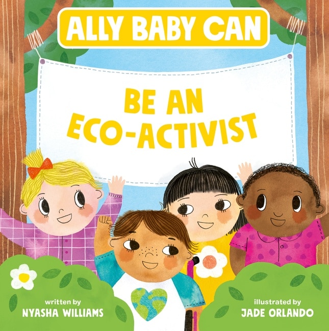 Couverture_Ally Baby Can: Be an Eco-Activist
