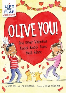 Front cover_Olive You!: And Other Valentine Knock-Knock Jokes You'll Adore
