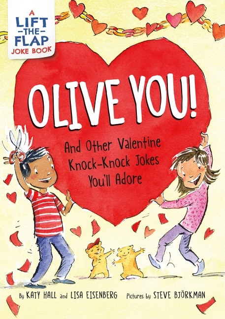 Front cover_Olive You!: And Other Valentine Knock-Knock Jokes You'll Adore