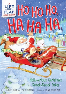 Front cover_Ho Ho Ho, Ha Ha Ha: Holly-arious Christmas Knock-Knock Jokes