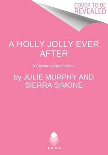 Front cover_A Holly Jolly Ever After