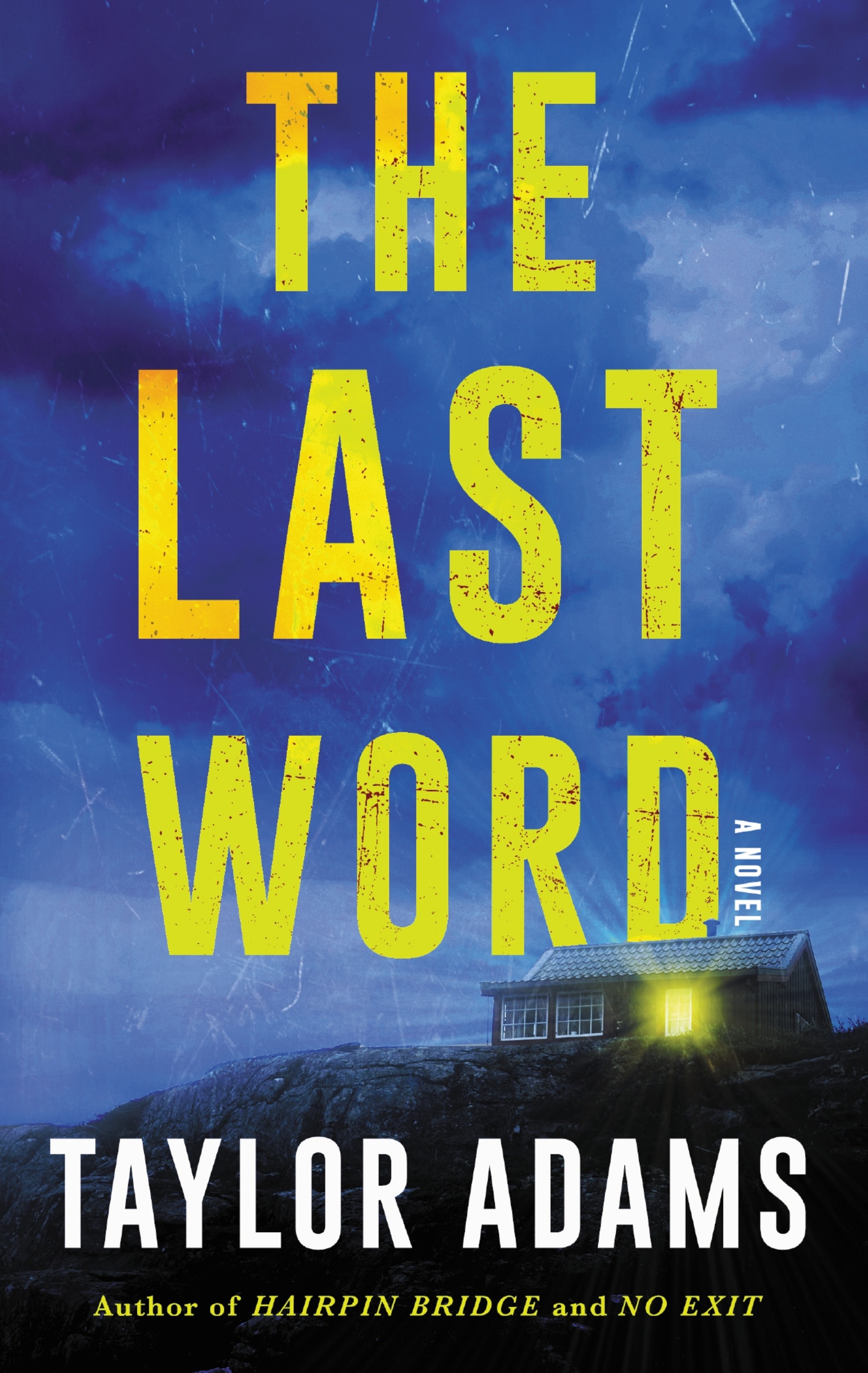 The Last Word: A Novel Book By Taylor Adams, ('mm') | Indigo