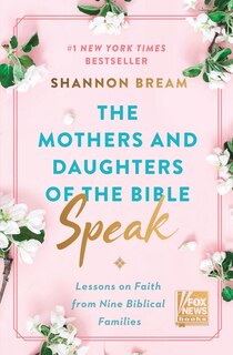 Front cover_The Mothers and Daughters of the Bible Speak