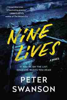 Nine Lives: A Novel by Peter Swanson