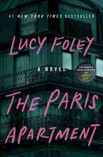 The Paris Apartment: A Novel by Lucy Foley