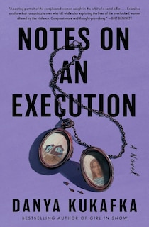 Notes On An Execution: A Novel