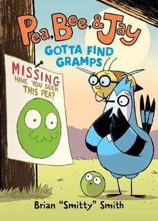 Couverture_Pea, Bee, & Jay #5: Gotta Find Gramps