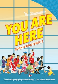 Front cover_You Are Here: Connecting Flights