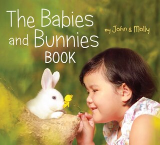 Front cover_The Babies And Bunnies Book