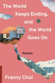 Couverture_The World Keeps Ending, and the World Goes On