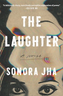 The Laughter: A Novel