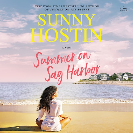 Summer On Sag Harbor Cd: A Novel