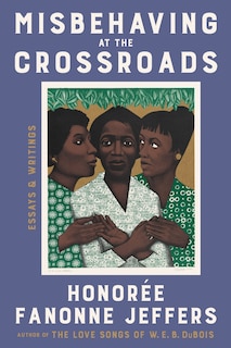 Front cover_Misbehaving at the Crossroads