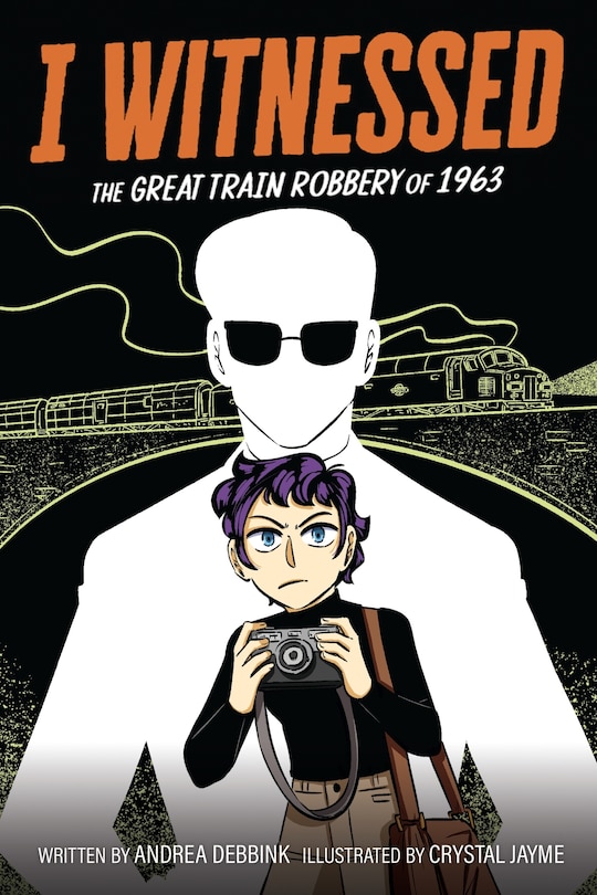 Front cover_I Witnessed: The Great Train Robbery of 1963