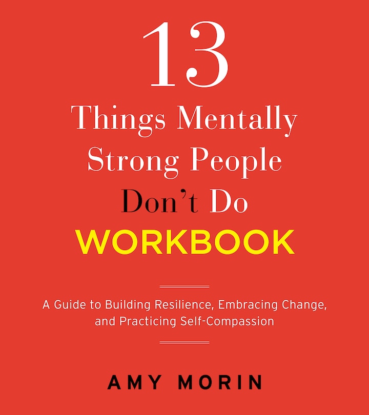 Front cover_13 Things Mentally Strong People Don't Do Workbook