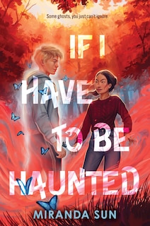 Front cover_If I Have to Be Haunted