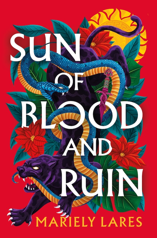 Sun of Blood and Ruin: A Novel