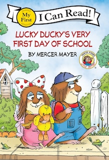 Couverture_Little Critter: Lucky Ducky's Very First Day of School