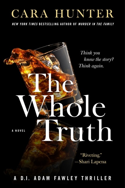 The Whole Truth: A Novel