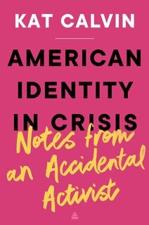 Couverture_American Identity in Crisis: Notes from an Accidental Activist