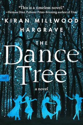 The Dance Tree: A Novel