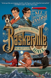 Front cover_The Improbable Tales of Baskerville Hall Book 3: The Valley of Lies