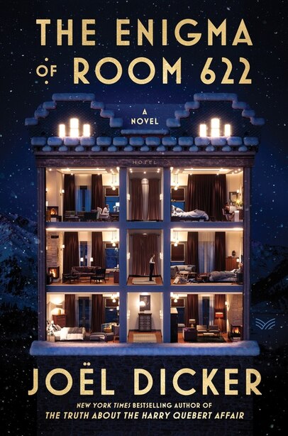 The Enigma of Room 622: A Novel by Joël Dicker