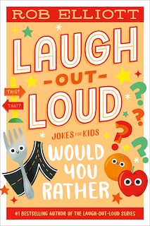 Front cover_Laugh-Out-Loud: Would You Rather