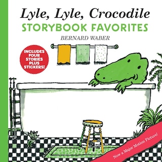 Couverture_Lyle, Lyle, Crocodile Storybook Favorites
