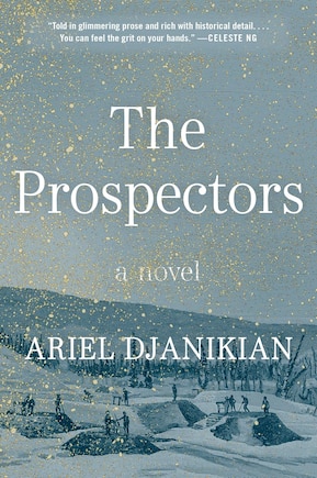 The Prospectors: A Novel