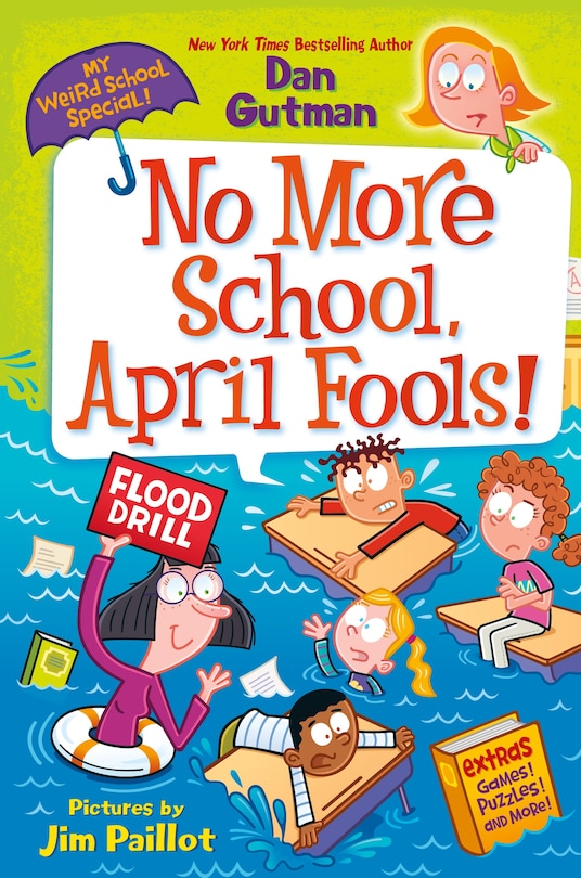 Couverture_My Weird School Special: No More School, April Fools!