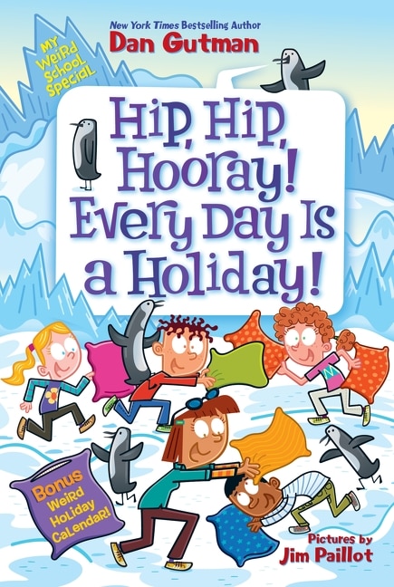 Couverture_My Weird School Special: Hip, Hip, Hooray! Every Day Is a Holiday!