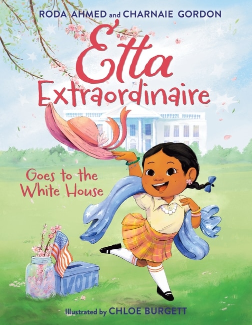 Front cover_Etta Extraordinaire Goes to the White House