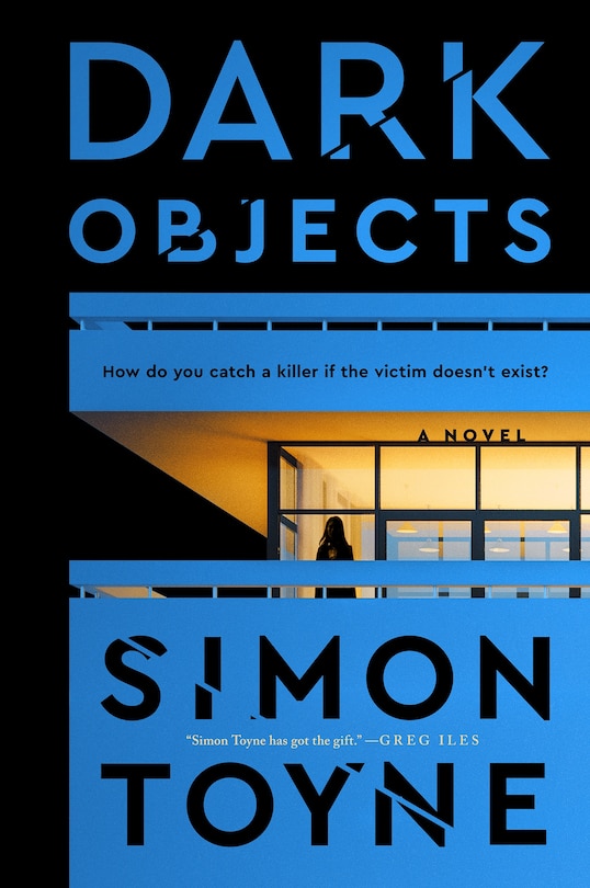 Dark Objects: A Novel