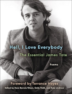 Couverture_Hell, I Love Everybody: The Essential James Tate