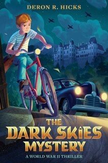 Front cover_The Dark Skies Mystery: A World War II Thriller