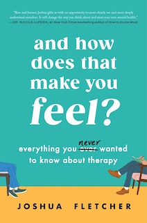 Front cover_And How Does That Make You Feel?