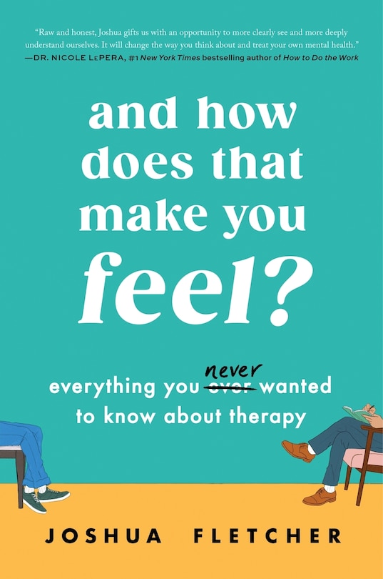 Front cover_And How Does That Make You Feel?